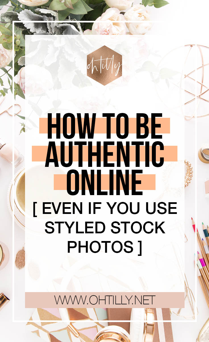 How to be authentic online while using styled stock photos